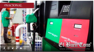 Nueve estados superan el tope de $24 en gasolina Magna pese a acuerdo federal
