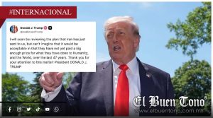 Trump evalúa propuesta de Irán en medio de tensión global por posible acuerdo de paz
