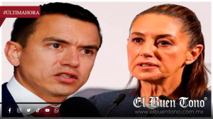 MÉXICO DESCARTA RESTABLECER RELACIONES CON ECUADOR; NO HAY SOLICITUD FORMAL