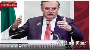 EBRARD PRESUME VENTAJA DE MÉXICO EN EL T-MEC; PERO LAS NEGOCIACIONES CON EU SIGUEN EN ALERTA