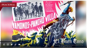 ¡Vámonos con Pancho Villa! Es considerada la mejor película del Cine de Oro Mexicano